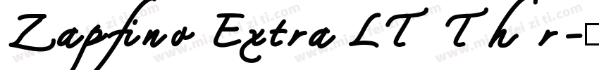 Zapfino Extra LT Thr字体转换